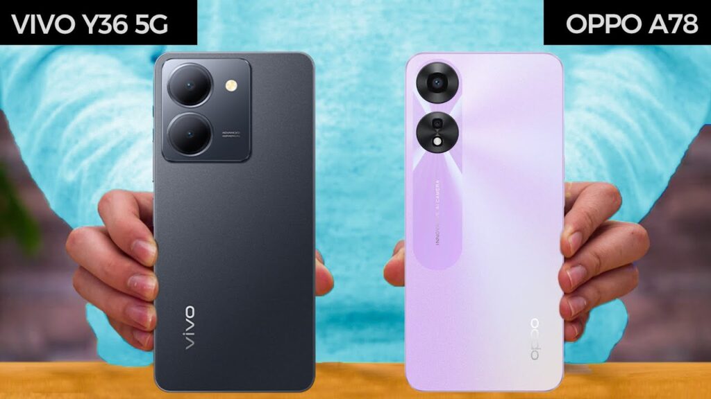 Vivo Y36 5G vs Oppo A78 5G